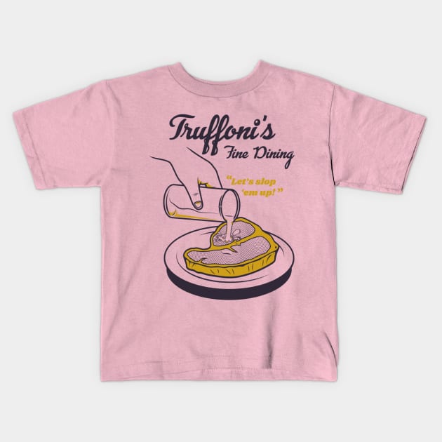 Sloppy Steaks at Truffoni's Kids T-Shirt by Frami Blair